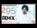 Download Lagu 295 Sidhu Moose Wala Slowed Reverb Reggaeton Vibration Song Remix Sohit Nandha