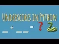 What s the meaning of underscores -