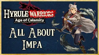Download All About Impa (FULL GUIDE) - Hyrule Warriors: Age of Calamity | Warriors Dojo MP3