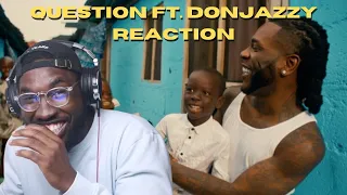 burna boy question feat don jazzy official music video reaction review palmwinepapi