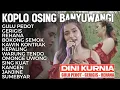 Lagu GULU PEDOT - GERIGIS - REHANA - Album Dini Kurnia Koplo Banyuwangi Terbaru 2025