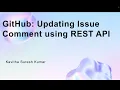 GitHub Updating Issue Comment using REST API