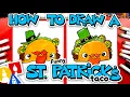 How To Draw A Funny St Patrick s Taco