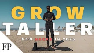 GROW TALLER FAST - new tips in 2025