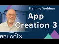 Training Webinar - Creating Applications 3