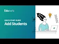 Quick Start Guide Add Students