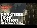 Darkness Light and Vision Dungeons and Dragons 5e Rules Explained