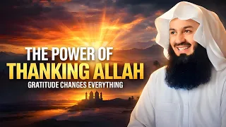 the power of thanking allah importance of gratitude in islam