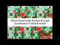 Object-based Image Analysis Classification in QGIS ArcGIS