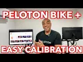 How to CALIBRATE your PELOTON BIKE in one easy step