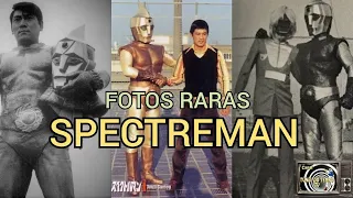 SPECTREMAN - Fotos Raras