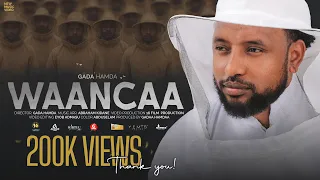 Gadaa Hamdaa Waancaa Official Video  Gadaa Hamdaa Waancaa Official Video