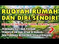 Download Lagu RUQYAH RUMAH | PENGUSIR JIN DAN SETAN | PENGANTAR TIDUR MERDU