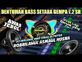 Lagu BASS HOREG ❗SHOLAWAT ROBBILAHUL ASMAUL HUSNA VERSI DJ CEK FULLBASS GLERR