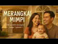 Merangkai Mimpi Episode 1