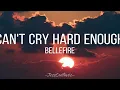 Download Lagu Can't cry hard enough | Lyric Video | Bellefire MP3