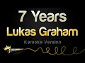 Download Lagu Lukas Graham - 7 Years (Karaoke Version)