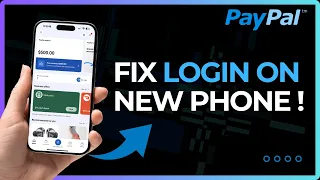 How to Fix PayPal App Login on New Phone 2026