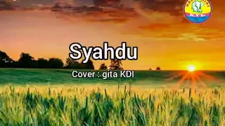 Download Cover lagu syahdu ( gita KDI ) MP3