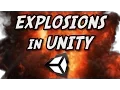 Explosions in Unity - Unity Tips