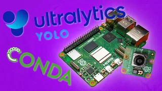 How to Install Ultralytics YOLO On Raspberry Pi with CONDA