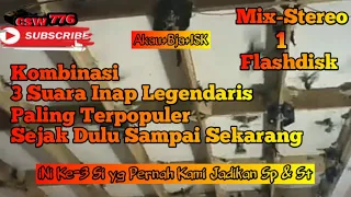 Download Paket Komplit!! KOMBINASI 3 Suara INAP Legendaris Paling RESPON Dijamin Anti ZONK✌️ MP3