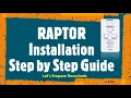 Raptor Installation Step by Step Guide