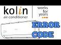 Kolin Air Conditioner ERROR CODE WITH AC ERROR CODE APPS LINK