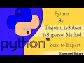 46 Python Set Disjoint isSubset isSuperset