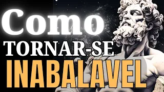 55 Princípios para mudar a sua vida - Como ser Inabalável