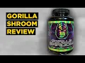 Gorilla SHROOM Product Review 1 0 Gorilla Mind