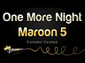 Download Lagu Maroon 5 - One More Night (Karaoke Version)