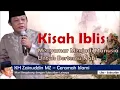 Download Lagu kisah iblis dalam KH Zaindin MZ ceramah lucu jama'ah  ketawa  ngakak