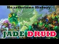Hearthstone History Jade Druid