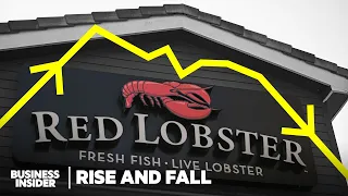 Red Lobster s Fall Is A Case Study Of How To Kill A Business Rise and Fall Business Insider