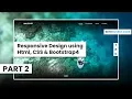 PSD To Html Part 2 - Responsive Design using Html CSS Bootstrap