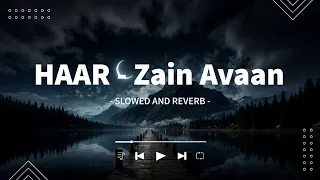 haar zain avaan slowed and reverb 