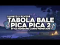 Download Lagu DJ TABOLA BALE X PICA PICA 2 ( Slowed \u0026 Reverb ) STYLE KONDANG COCOK BUAT NYANTAI VIRAL TIKTOK 2025