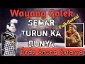 Download Lagu Semar Turun ka Alam Dunya - Wayang Golek Dede Amung Sutarya | Munggul Pawenang