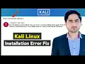 Installation Step Failed Select and Install Software Error Fix Step-by-Step Kali Linux Install