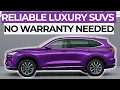 12 Most Reliable Luxury SUVs Worth Owning AFTER Warranty