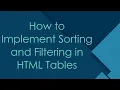 How to Implement Sorting and Filtering in HTML Tables