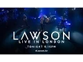 LAWSON Live From Scala London