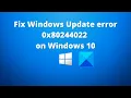 Windows Update Error 0x80244022