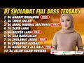 Lagu DJ SHOLAWAT FULL ALBUM VIRAL 2025 FULL BASS HOREG MIDDLE NROTOK PARAH, ALBUM SHOLAWAT PENARIK REZEKI