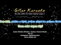 Bi Daha Bi Daha - GİTAR KARAOKE (Demet Akalın)
