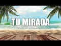 Gonza Albernaz - Tu Mirada