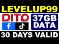 How to Load DITO LevelUp99 37GB data everyday valid 30 days