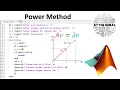 Power Method for Dominant Eigen Value with MATLAB code