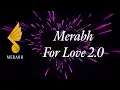 Download Lagu Merabh for Love 2.0 - From Illumination Shoud 6